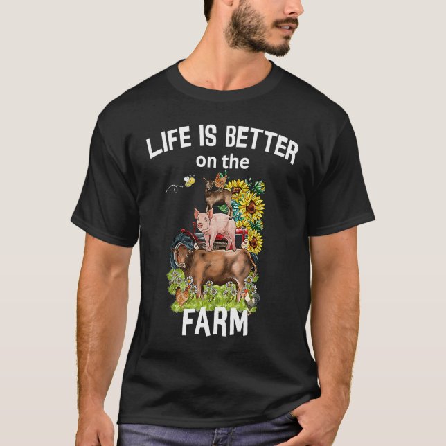 Cute Life Is Better On Farm Farmer Funny Farmer Li T-Shirt (Front)