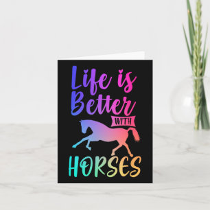 Cute Life Is Better With Horses Horseback Riding Card