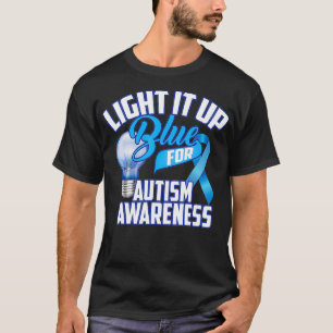 Cute Light It Up Blue For Autism Awareness Gift  T-Shirt