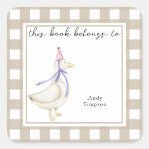 Cute Little Goose This book belongs to Square Sticker