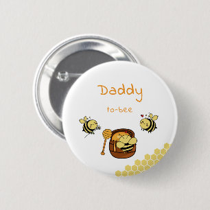 Cute Little Honeybee & Sweet Honey Daddy-to-bee 2 Inch Round Button