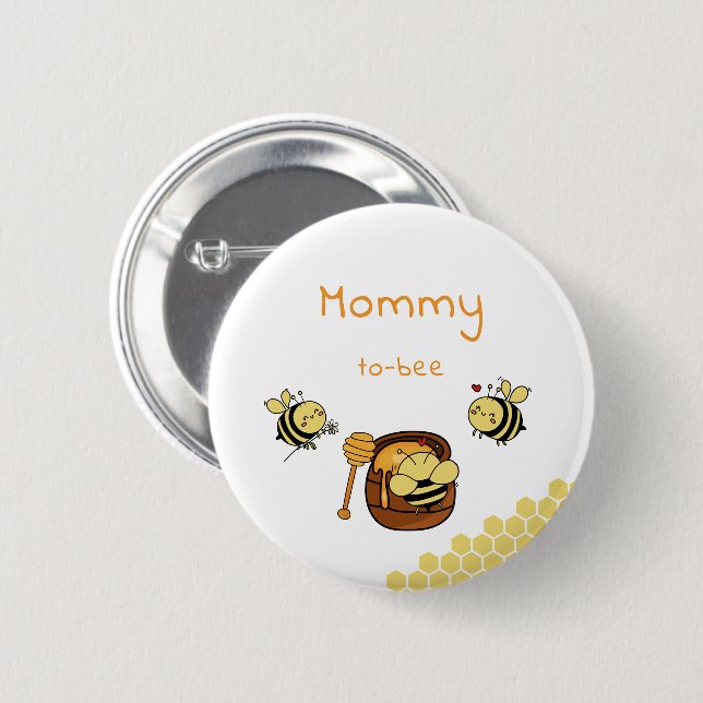 Cute Little Honeybee With Sweet Honey Mommy-to-bee 2 Inch Round Button (Front & Back)