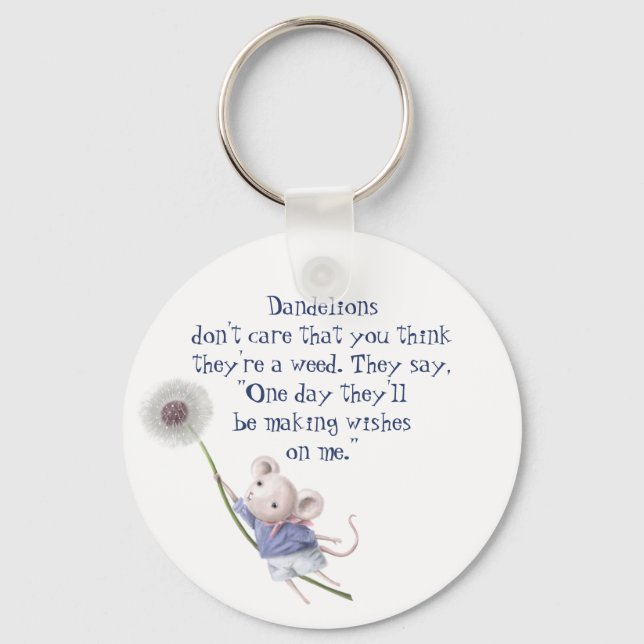 Cute Little Mouse Dandelion Inspirational Quote Keychain (Front)