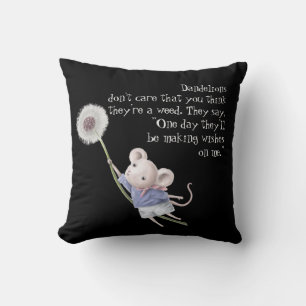Cute Little Mouse Dandelion Inspirational Quote Throw Pillow