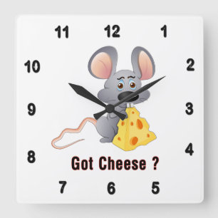 Cute Little Mouse with Chunk of Cheese  GOT CHEESE Square Wall Clock
