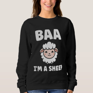 Cute Little Sheep quote simple animals baa i'm a S Sweatshirt