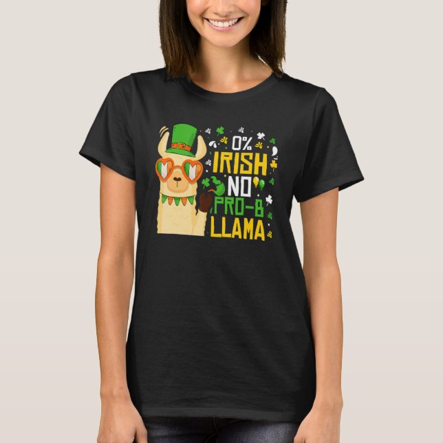 Cute Llama St Patricks Day 0 Irish No Prob Llama I T-Shirt (Front)