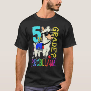 Cute Llama Team 5th Grade Back To School No Probll T-Shirt
