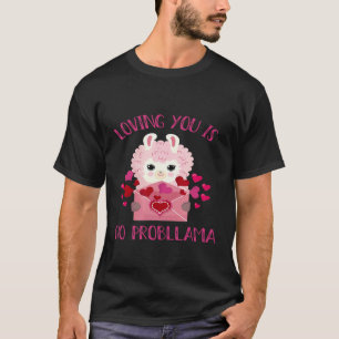 Cute Llama Valentines Day Loving You Is No Problla T-Shirt