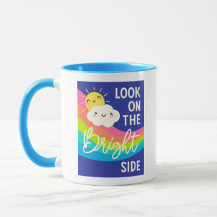 Cute Look on the Bright Side Mug