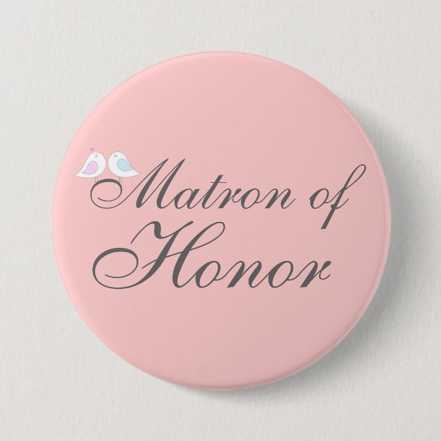 Cute love birds Matron of Honour 3 Inch Round Button (Front)