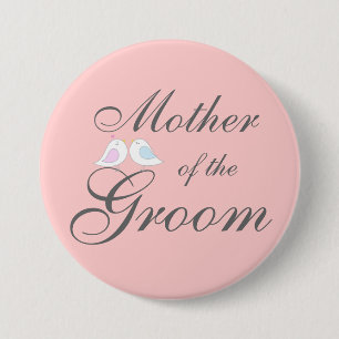 Cute love birds Mother of the Groom 3 Inch Round Button