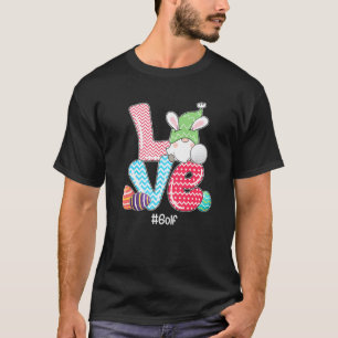 Cute LOVE Bunny Gnome Golf Eggs Hunting Easter Day T-Shirt