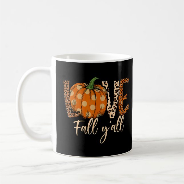 Cute Love Fall Y'all With Pumpkin Leopard Thanksgi Coffee Mug (Left)