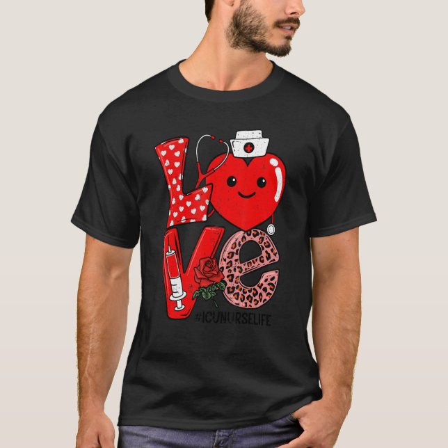 Cute Love Heart Stethoscope ICU Nurse Life Valenti T-Shirt (Front)