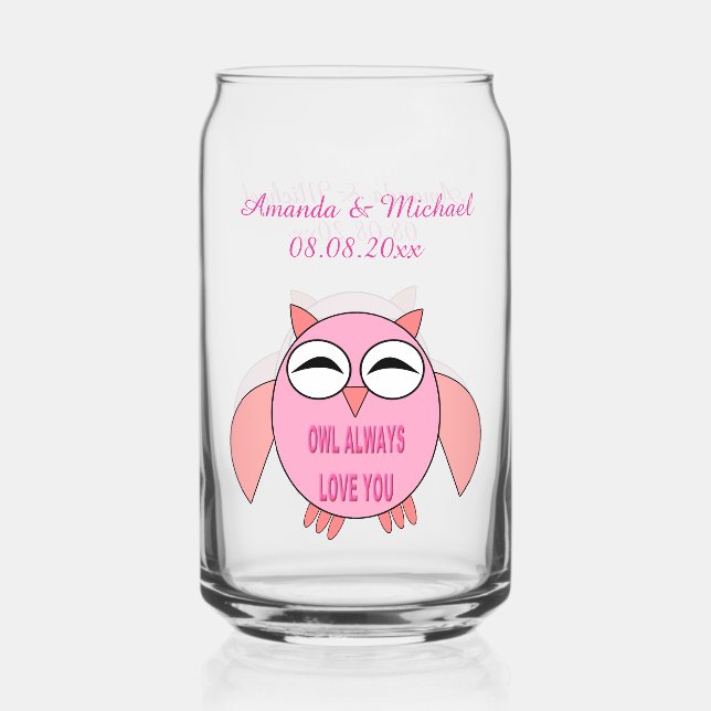 Cute Love Message Owl Custom Wedding Can Glass (Front)
