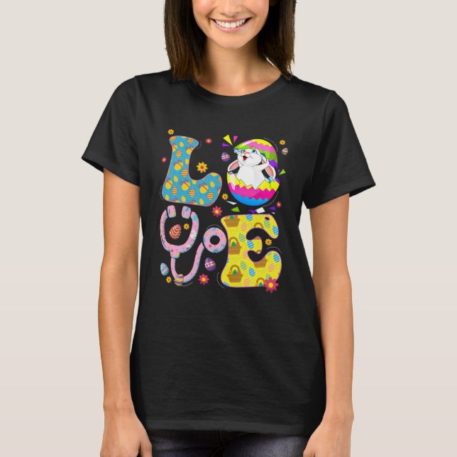 Cute Love Nurse Life Stethoscope Scrub Eggs Easter T-Shirt (Front)