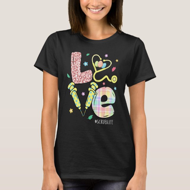 Cute Love Scrub Life Nurses Stethoscope Leopard Ea T-Shirt (Front)