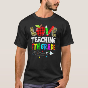 Cute Love Teaching 7th Grade Best Seventh Grade Te T-Shirt