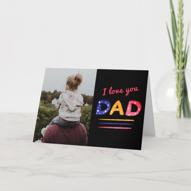 Cute Love you Dad Lettering Father Photo  Card (Front)