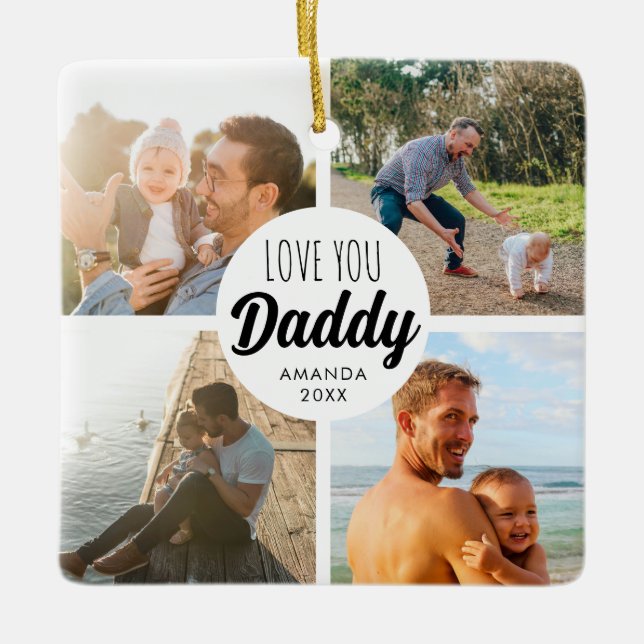 Cute Love You 'Daddy' Custom Photo Collage  Ceramic Ornament (Front)