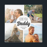 Cute Love You 'Daddy' Custom Photo Collage  Magnet<br><div class="desc">Cute Love You 'Daddy' Custom Photo Collage magnet</div>