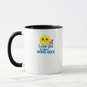 Cute Love You To The Moon And Back Rocket Space Wh Mug