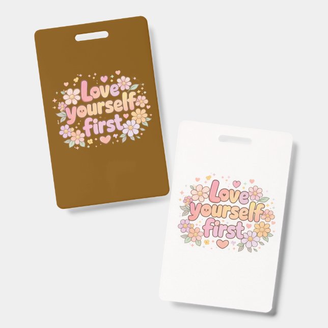 Cute Love Yourself Floral Quote Design | Aesthetic Badge (Front & Back)