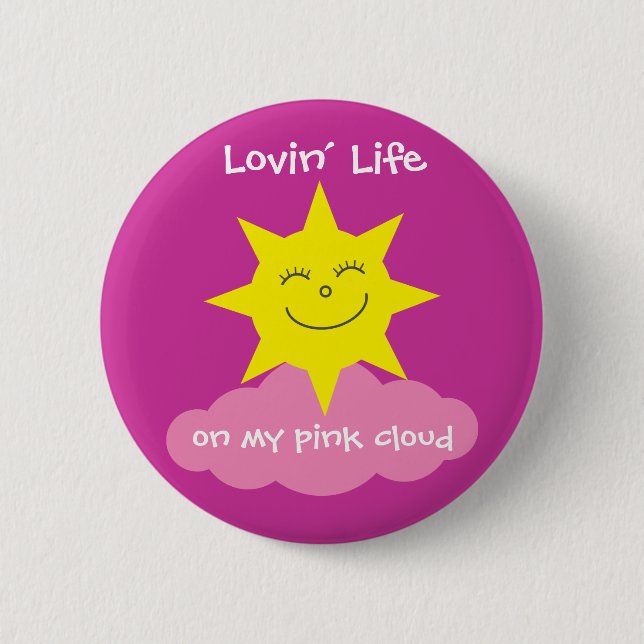 Cute Lovin' Life On My Pink Cloud Recovery 2 Inch Round Button (Front)