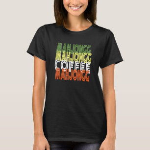 Cute Mahjong Coffee Fun Chinese Jewish Game appare T-Shirt