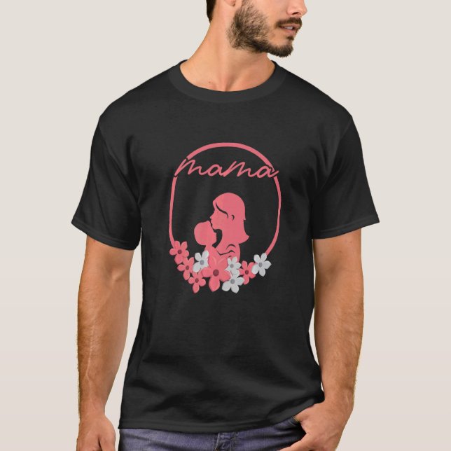 Cute Mama Baby Bond Flowers New Mom Son T-Shirt (Front)