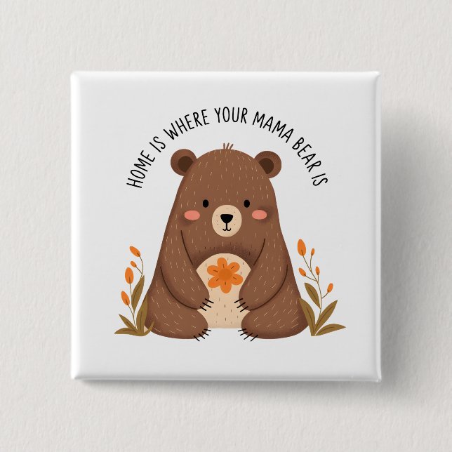 Cute Mama Bear with Flowers 2 Inch Square Button (Front)