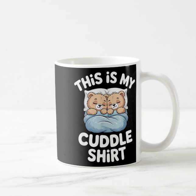 Cute Matching Bear This Is My Cuddle  Coffee Mug (Right)