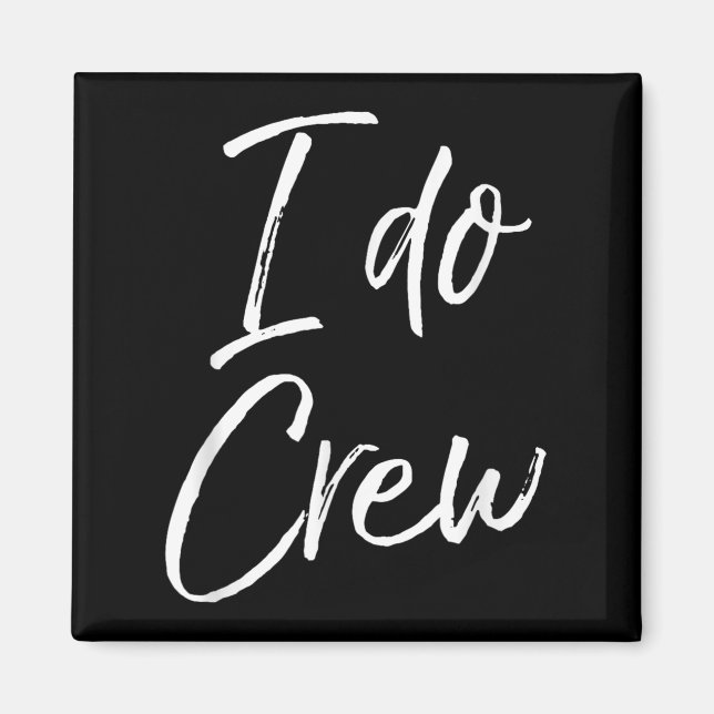 Cute Matching Bridal Party For Women &amp; Men I D Magnet (Front)