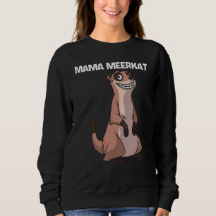 Cute Meerkat For Women Girls Meerkat Mongoose Sweatshirt