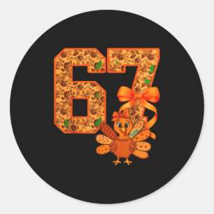 Cute Meme 67 Coquette Bow Turkey Thanksgiving Aest Classic Round Sticker
