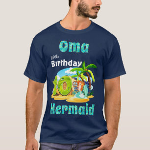 Cute Mermaid Oma Of The 10th Birthday T-Shirt