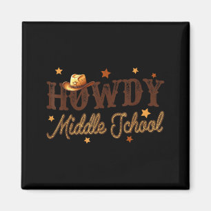 Cute Middle School Teacher Rodeo Western Howdy Mid Magnet