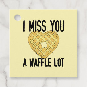 Cute Missing Someone Quotes I Miss You a WaffleLot Favour Tags