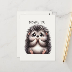 Cute Missing you porcupine  Postcard