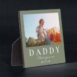 Cute Modern DADDY Father's Day Custom Text Photo Plaque<br><div class="desc">Modern personalized gift for Father's Day with your favorite photo of Daddy and kid - your custom message in script below as well as your name. Show him how much he's loved!</div>