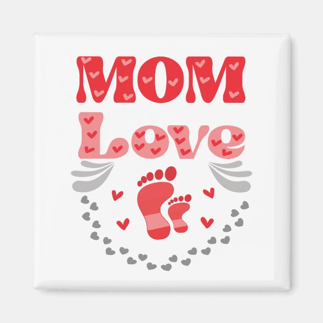 Cute Mom Love Magnet (Front)
