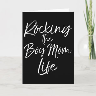 Cute Mom Of Boys Gift From Sons Rocking The Life T Card