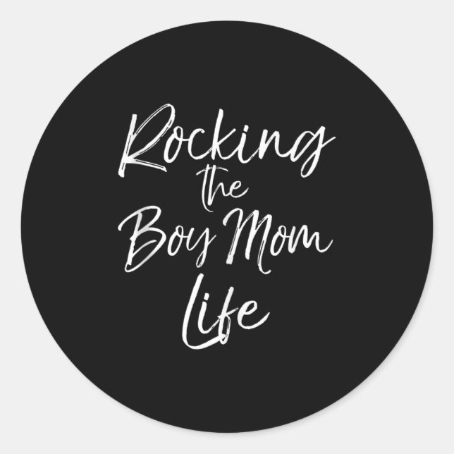Cute Mom Of Boys Gift From Sons Rocking The Life T Classic Round Sticker (Front)