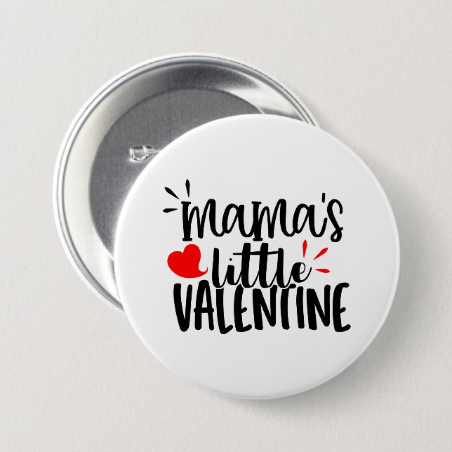 Cute Momma's little Valentine  3 Inch Round Button (Front & Back)