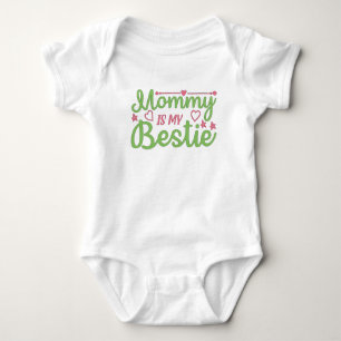 Cute Mommy is my Bestie Quote Pink Green Baby Baby Bodysuit