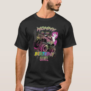 Cute Mommy Of A Monster Truck Girl Birthday Girl U T-Shirt