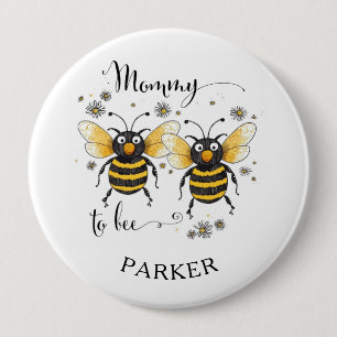 Cute Mommy To Bee 4 Inch Round Button