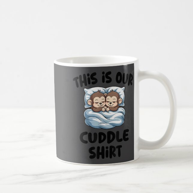 Cute Monkey Couple This Is Our Cuddle  Coffee Mug (Right)