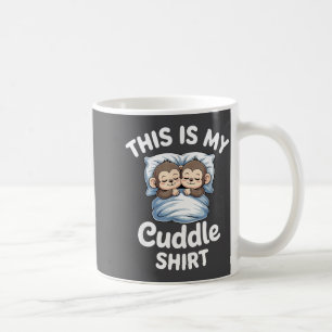 Cute Monkey Sleep Couple This Is My Cuddle Coffee Mug